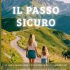 Il Passo Sicuro: Radici E Innesti