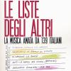 Le Liste Degli Altri. La Musica Amata Da 139 Italiani