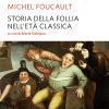 Storia Della Follia Nell'et Classica