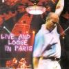 Live & Loose In Paris
