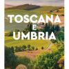 Toscana E Umbria
