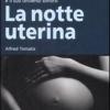La notte uterina. La vita prima della nascita e il suo universo sonoro