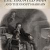 The Haunted Man And The Ghost's Bargain. Ediz. Critica
