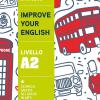 Improve your English. Livello A2