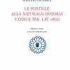 Le Postille Alla naturalis Historia (codice Par. Lat. 6802). Ediz. Critica