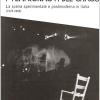I Teatronauti Del Chaos. La Scena Sperimentale E Postmoderna In Italia (1976-2008)