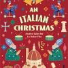 An Italian Christmas: Festive Tales For La Dolce Vita (vintage Christmas Tales)