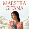 La Maestra Gitana / The Gypsy Teacher