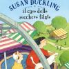 Susan Duckling E Il Caso Dello Zucchero Filato