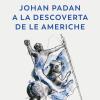 Johan Padan a la descoverta de le Americhe