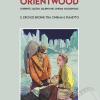 Orientwood. L'oriente, L'altro, L'alieno Nel Cinema Occidentale. Vol. 2