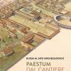Paestum. De Las Obras Al Templo. Gua Del Yacimiento Arqueolgico