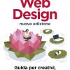 Web Design. Guida Per Creativi, Grafici E Sviluppatori. Nuova Ediz.
