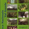 Parco Nazionale di Val Grande. Con DVD