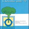 S. Artemio Anni '70. Cronache Psichiatriche Trevigiane Prima E Dopo La Legge 180