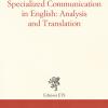 Specialized Communication In English: Analysis And Translation