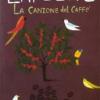Cafecito. La Canzone Del Caff