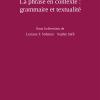 La Phrase En Contexte: Grammaire Et Textualit
