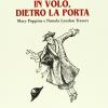 In Volo, Dietro La Porta. Mary Poppins E Pamela Lyndon Travers