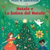 Natale E La Fatina Del Natale. Ediz. A Colori