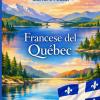 Francese Del Qu�bec: Il 