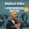 I promessi sposi letto da Paolo Poli. Audiolibro. 3 CD Audio