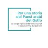 Per Una Storia Dei Paesi Arabi Del Golfo. La Lunga Vigilia Di Bahrain, Kuwait E Qatar Prima Del Petrolio