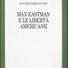 Max Eastman e le libert americane
