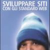 Sviluppare Siti Con Gli Standard Web