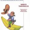 Berluscomiche. Bananas 2 La Vendetta: Le Nuove Avventure Del Cavalier Bellachioma Dal Kap Al Kappa