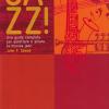 Jazz! Una Guida Completa Per Ascoltare E Amare La Musica Jazz