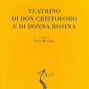Teatrino Di Don Cristoforo E Di Donna Rosina. Testo Spagnolo A Fronte