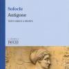 Antigone. Testo Greco A Fronte