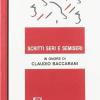Autori Vari - Scritti Seri E Semiseri In Onore Di Claudio Baccarani
