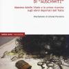 Auschwitz Prima Di auschwitz. Massimo Adolfo Vitale E Le Prime Ricerche Sugli Ebrei Deportati Dall'italia