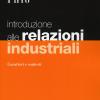 Introduzione Alle Relazioni Industriali. Caratteri E Contesti