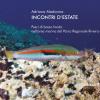 Incontri d'estate: pesci di basso fondo nell'area marina del Parco Regionale Riviera di Ulisse