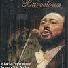 Luciano Pavarotti: Barcelona