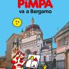 Pimpa va a Bergamo. Ediz. a colori