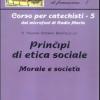 Corso Per Catechisti Dai Microfoni Di Radio Maria. Vol. 5