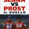 Senna vs Prost. Il duello