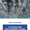 La Sociologia Tra Filosofia E Storia. Un Colloquio Con Nicola Siciliani De Cumis