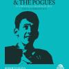 Shane Macgowan & The Pogues. Fuori Dalla Grazia Di Dio. Testi Commentati