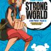 Strong World. Avventura Sulle Isole Volanti. One Piece Film. Vol. 1