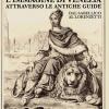 L'immagine Di Venezia Attraverso Le Antiche Guide. Dal Sabellico Al Lorenzetti