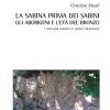 La Sabina Prima Dei Sabini: Gli Aborigeni E L'et Del Bronzo. I Santuari Romani In Opera Poligonale