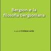 Bergson E La Filosofia Bergsoniana