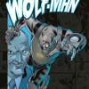 Lo stupefacente Wolf-Man. Vol. 3