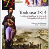 Vela, Francisco - Toulouse 1814 La Ultima Batalla
