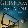 Das Talent: Roman